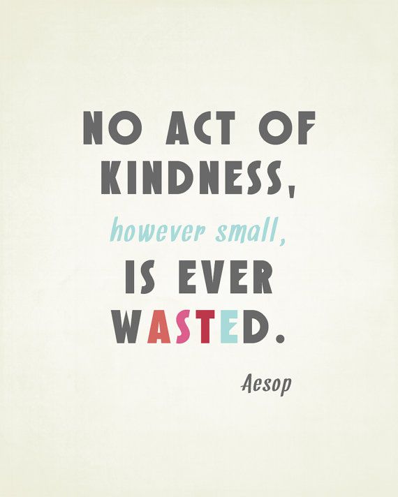 No act of Kindness is ever wasted | lookingjoligood.wordpress.com
