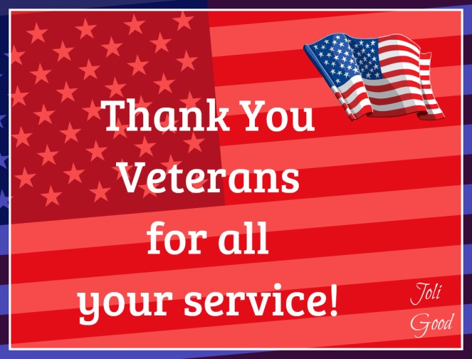 Thank You Veterans | lookingjoligood.wordpress.com