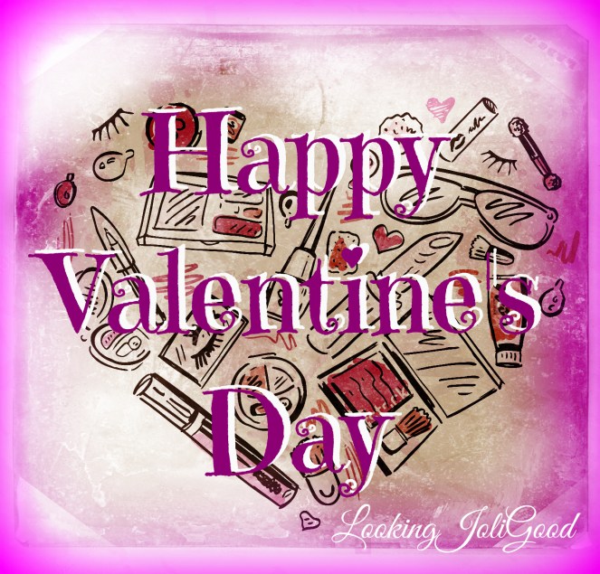 Happy Valentine's Day Joli Good | lookingjoligood.wordpress.com