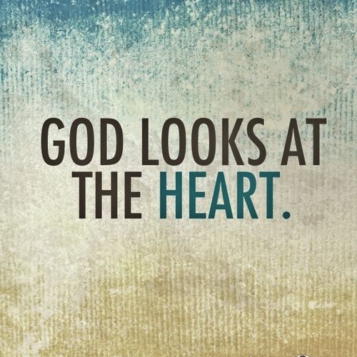 God looks on the heart | lookingjoligood.wordpress.com