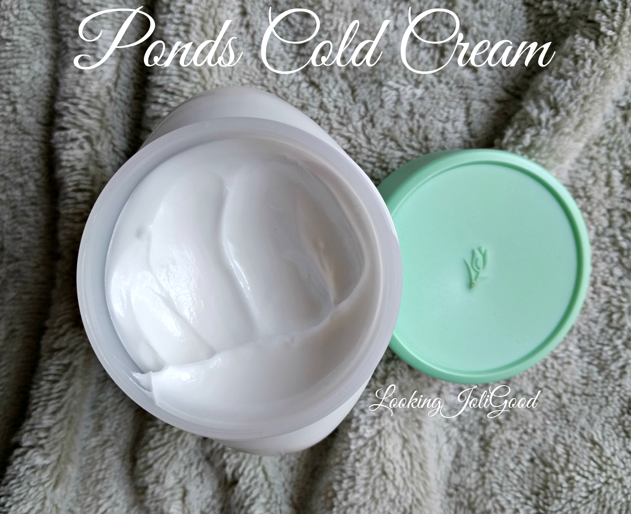 pond's cold cream cleanser | lookingjoligood.blog