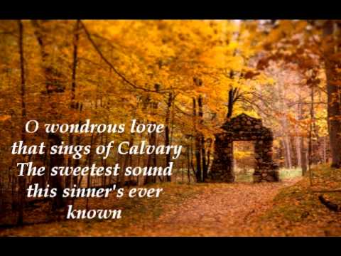 o wondrous love | lookingjoligood.blog