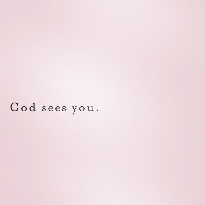 God Sees You | lookingjoligood.blog