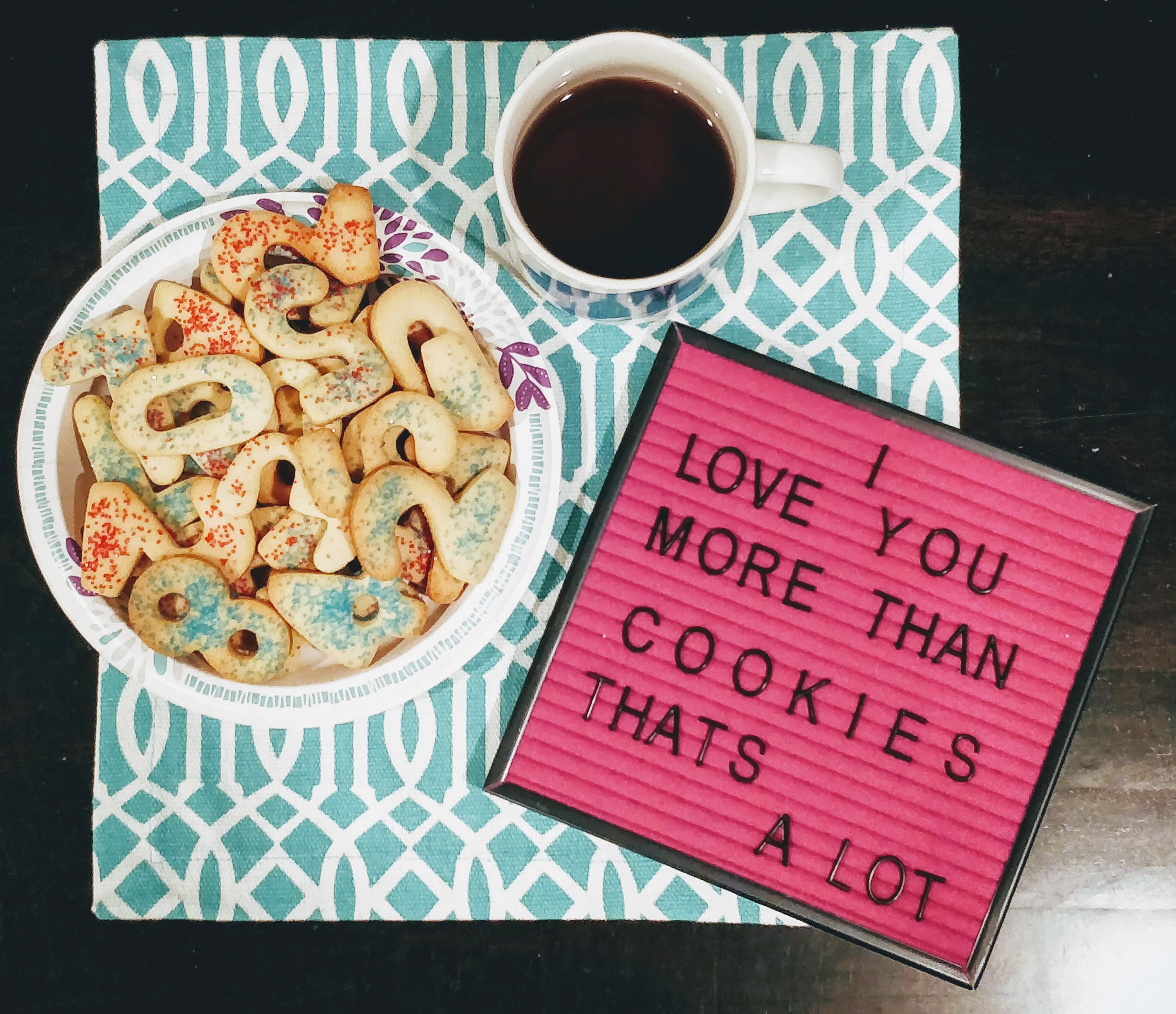 I love you more than cookies... | lookingjoligood.blog