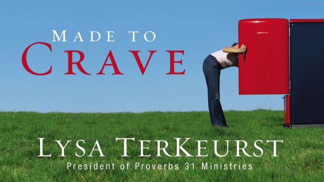 ade to crave Lysa Terkeurst | lookingjoligood.blog