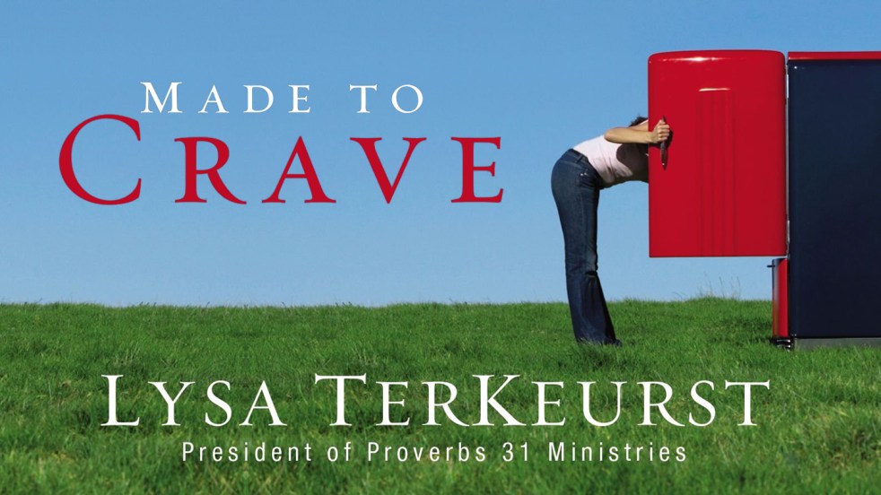 ade to crave Lysa Terkeurst | lookingjoligood.blog