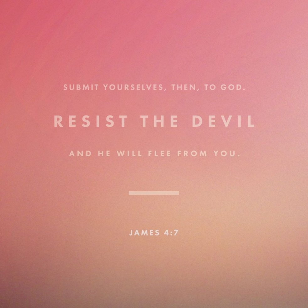 James 4:7 | lookingjoligood.blog