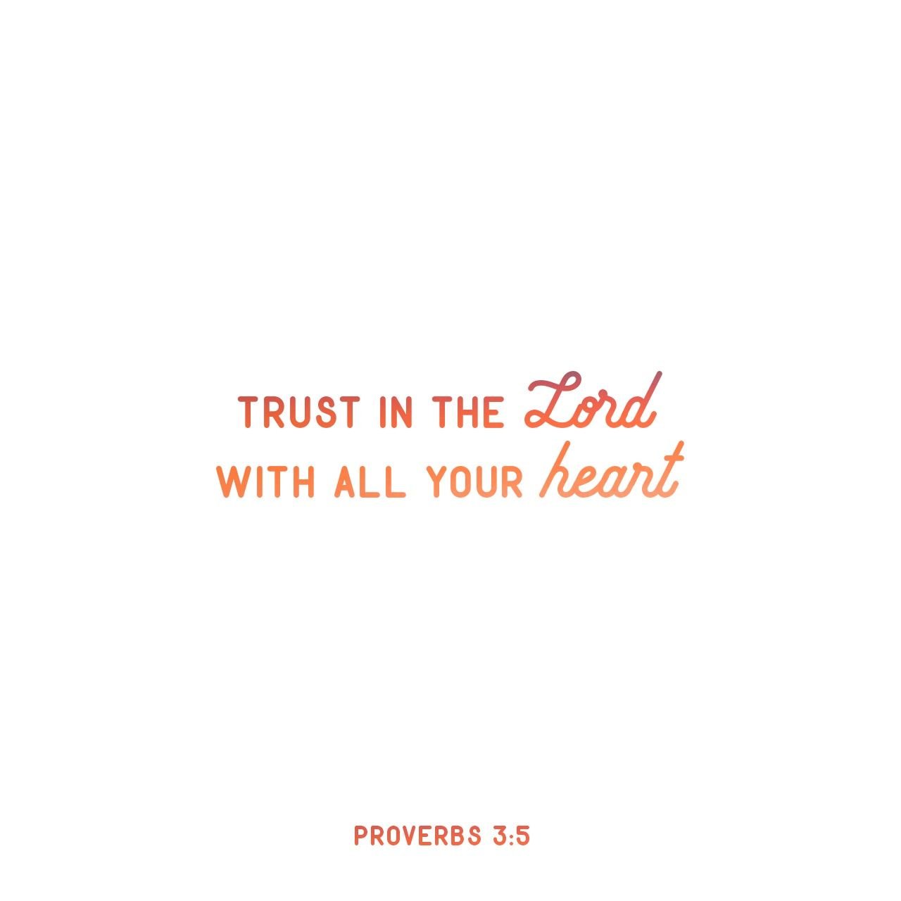 Proverbs 3:5‭-‬7 | lookingjoligood.blog