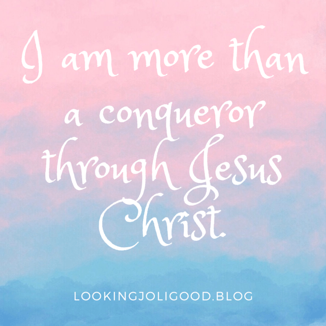 Romans 8:37 | lookingjoligood.blog