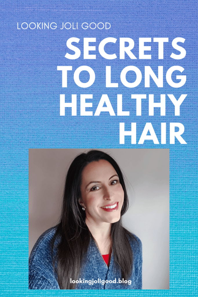 secrets to long healthy hair | lookingjoligood.blog