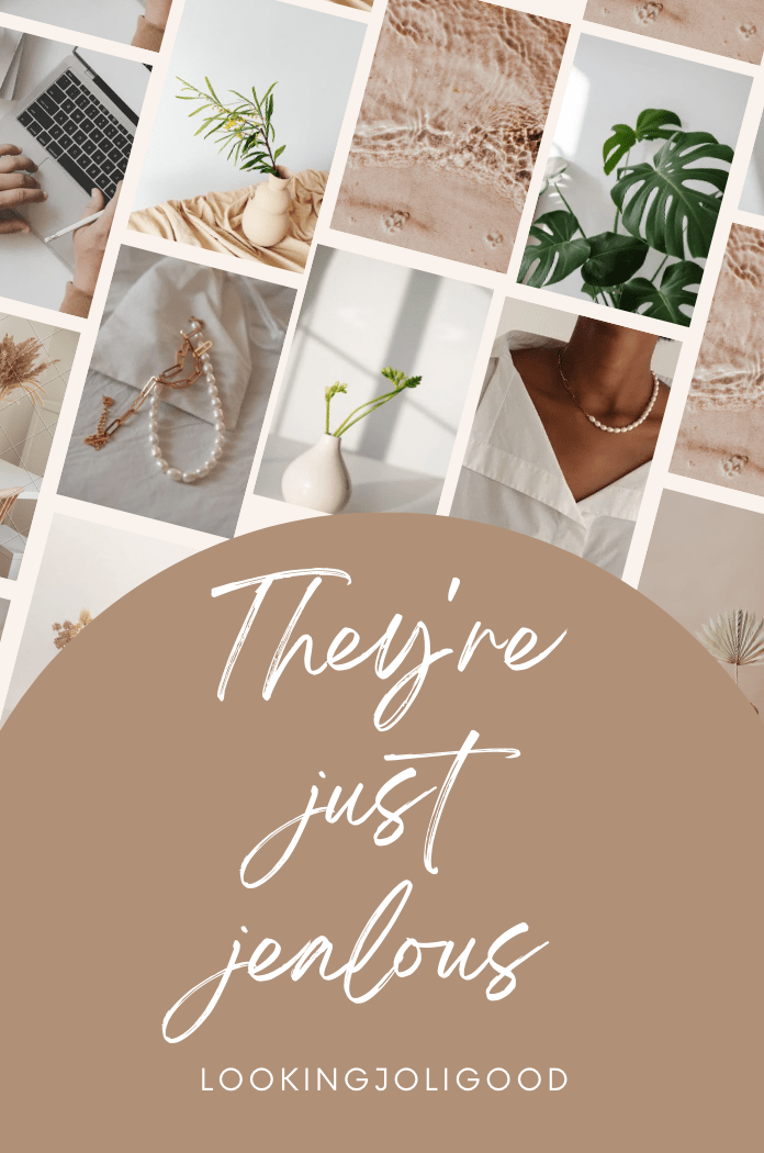 jealousy | lookingjoligood.blog